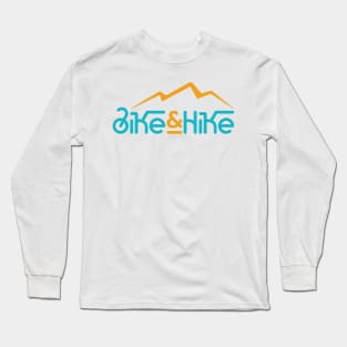 Bike and Hike Long Sleeve T-Shirt